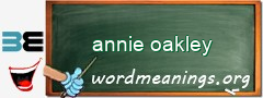 WordMeaning blackboard for annie oakley